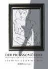 Der Picassomörder. Huntinger und das Geheimnis des Bösen - Heinz-Joachim Simon - 9783862820993