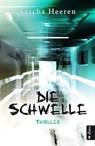 Die Schwelle - Sascha Heeren - 9783862824007