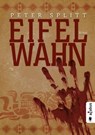 Eifel-Wahn - Peter Splitt - 9783862824786