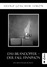 Das Brandopfer. Der Fall Finnphon - Heinz-Joachim Simon - 9783862826698