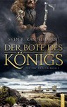 Der Bote des Königs. - Sven R. Kantelhardt - 9783862828364