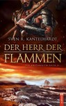 Der Herr der Flammen - Sven R. Kantelhardt - 9783862828395
