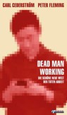 Dead Man Working - Carl Cederstrom ; Peter Fleming - 9783862870684