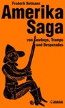 Amerika Saga - Frederik Hetmann - 9783862870868
