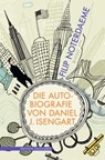 Die Autobiografie von Daniel J. Isengart - Filip Noterdaeme - 9783863005085