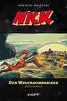 Nick 1: Der Weltraumfahrer - Achim Mehnert ; Hansrudi Wäscher - 9783863051709