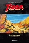 Tibor 3: Die Urungi - Achim Mehnert ; Hansrudi Wäscher - 9783863051921