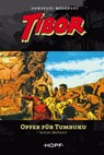 Tibor 6: Opfer für Tumbuku - Achim Mehnert ; Hansrudi Wäscher - 9783863052379