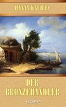 Der Bronzehändler - Hanns Kneifel - 9783863052447