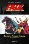 Falk 8: Pippo di Fiumes Schatz - Melanie Brosowski ; Hansrudi Wäscher - 9783863052997