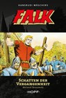 Falk 10: Schatten der Vergangenheit - Melanie Brosowski ; Hansrudi Wäscher - 9783863053116