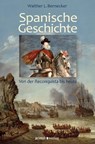 Spanische Geschichte - Walther L. Bernecker - 9783863128296
