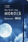 Die Kraft des Mondes -  - 9783863137823