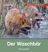 Der Waschbär - Barbara Rath - 9783863164287
