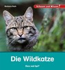 Die Wildkatze - Barbara Rath - 9783863164676