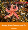 Seepferdchen, Seestern und Co. - Barbara Rath - 9783863164706