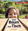 Vom Baum zum Tisch - Anne Scheller - 9783863165079
