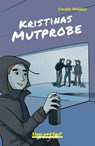 Kristinas Mutprobe / x-light - Carolin Philipps - 9783863165130