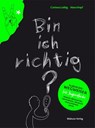 Bin ich richtig? - Corinna Leibig ; Hans Hopf - 9783863214203