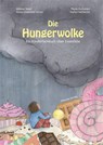 Die Hungerwolke - Milena Tebiri ; Paula Kuitunen ; Stefan Hetterich - 9783863216245