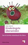 Kinderängste überwinden - Stefan Hetterich - 9783863216658