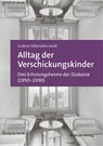 Alltag der Verschickungskinder - Gudrun Silberzahn-Jandt - 9783863217532