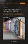 Tödliche Spionage im Kalten Krieg - Stefan Donth - 9783863316952