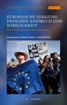 Europäische Einigung zwischen Anspruch und Wirklichkeit - Mathias Häußler ; Mechthild Roos - 9783863317508