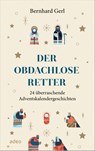 Der obdachlose Retter - Bernhard Gerl - 9783863343811