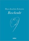 Beschenkt - Hans-Joachim Eckstein - 9783863343910