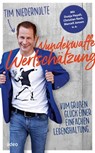 Wunderwaffe Wertschätzung - Tim Niedernolte - 9783863347895