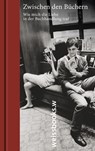 Zwischen den Büchern - Sergio Bambaren ; Eva Baronsky ; Artur Becker ; Claudia Brendler ; Renatus Deckert ; Urs Faes ; Petra Hartlieb ; Lídia Jorge ; Franz Keller ; Anthony McCarten ; Jörg Thadeusz - 9783863371456