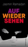 Auf Wiedersehen - Jasmin Ramadan - 9783863372026