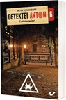 Detektei Anton: Explosionsgefahr! - Petra Schwarzkopf - 9783863538880