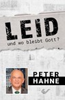 Leid - und wo bleibt Gott? - Peter Hahne - 9783863539474