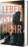Leben ist mehr 2025 - Großdruck -  - 9783863539641