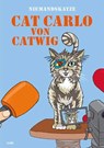 Niemandskatze Cat Carlo von Catwig - Cora Gofferjé - 9783863572471