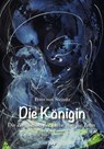 Die Königin - Peter von Steinitz - 9783863573317