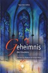 Geheimnis des Glaubens - Regina Maria Stellner - 9783863573812