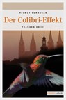 Der Colibri-Effekt - Helmut Vorndran - 9783863580810