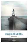 Mord im Nebel - Christiane Franke - 9783863582111