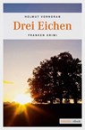 Drei Eichen - Helmut Vorndran - 9783863582456