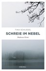 Schreie im Nebel - Tina Schlegel - 9783863588960