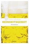 Reinheitsgebot - Thomas Neumeier - 9783863589639