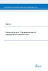 Preparation and Characterization of Spiropyran-functional Paper - LI,  Wei - 9783863594701