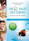 Die 12 Salze des Lebens - Angelika Gräfin Wolffskeel von Reichenberg - 9783863740887