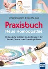 Praxisbuch Neue Homöopathie - Christina Baumann ; Roswitha Stark - 9783863741068