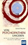 Von Psychopathen umgeben - Bärbel Mechler - 9783863741235