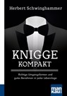 Knigge kompakt - Herbert Schwinghammer - 9783863742607