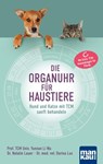 Die Organuhr für Haustiere - TCM Univ. Yunnan Li Wu ; Natalie Lauer ; Dorina Lux - 9783863746209